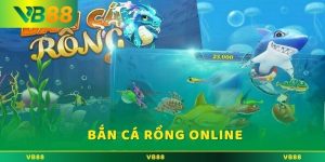 Ban ca rong online