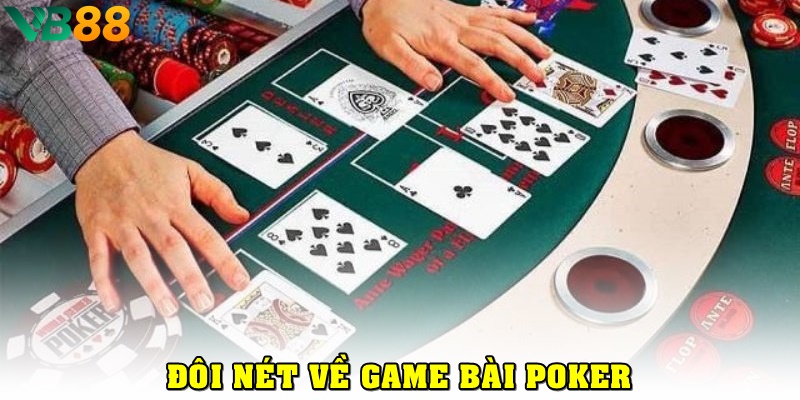 Đôi nét về poker