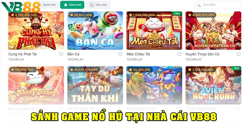 Khám phá sảnh nổ hũ tại nhà cái VB88