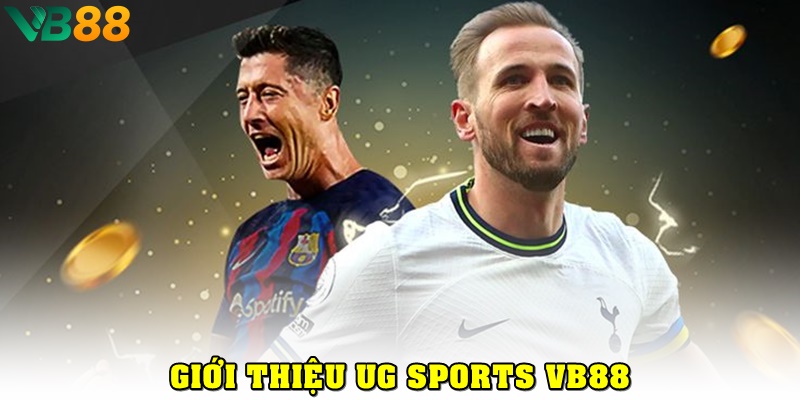 Đôi nét về UG Sports VB88