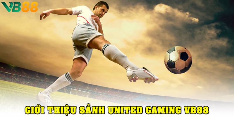 United Gaming VB88 là gì?